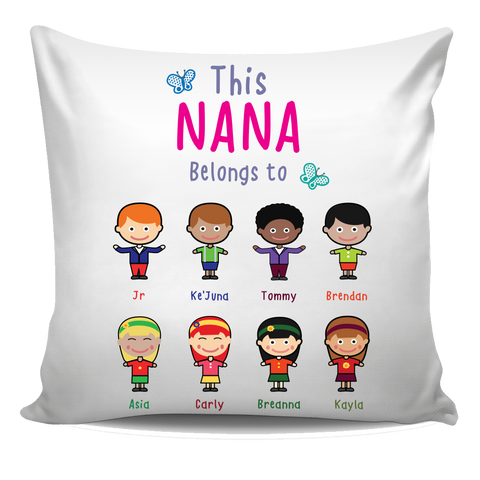 This Nana Belongs to Pillow Cover