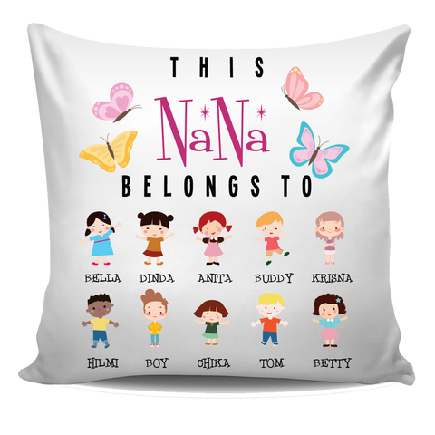 This Nana Belongs to Personalized Pillow Cover New Edition *** Price Reduced***