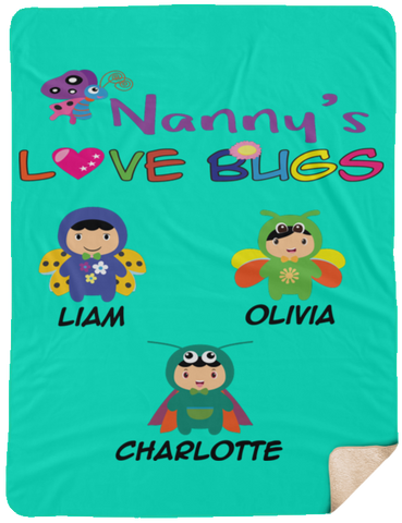Nana Love Bugs Personalized Sherpa Blanket up Any Nick Name up to 20 kids 60X80