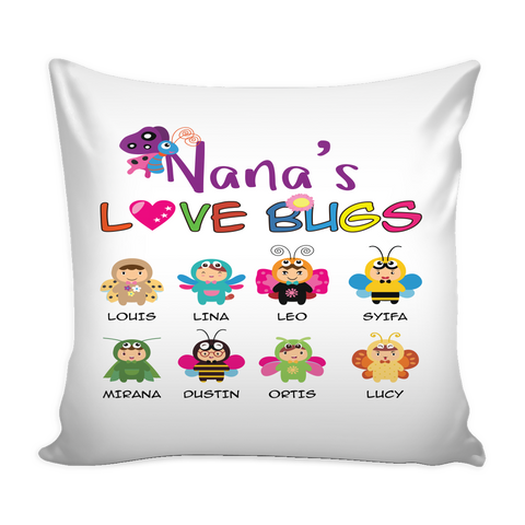 Nana Love Bugs Pillow Cover (Most buy 2 for a set and Save Shipping)