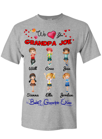 We Love You Grandpa Dad Poppy T-Shirts Hoodies Exclusive Design ***Reduced Price Today Only***